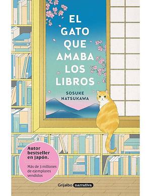 El gato que amaba los libros by Sōsuke Natsukawa