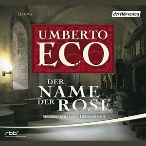 Der Name der Rose by Umberto Eco