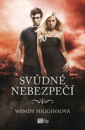 Svůdné nebezpečí by Wendy Higgins