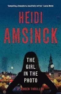 The Girl in the Photo by Heidi Amsinck