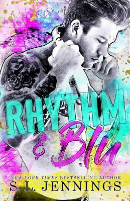 Rhythm & Blu by S. L. Jennings