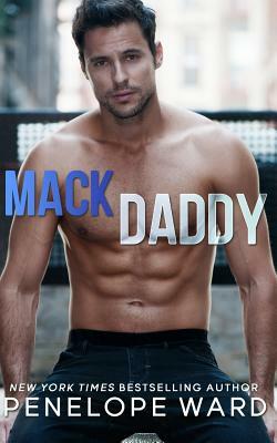 Mack Daddy by Penelope Ward