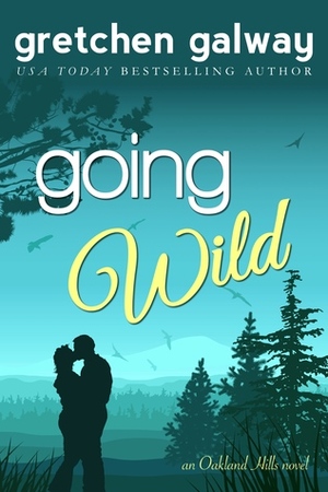 Going Wild by Gretchen Galway