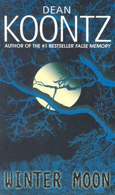 Winter Moon by Dean Koontz