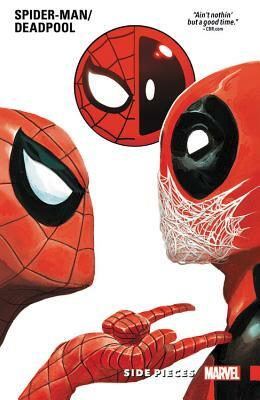 Spider-Man/Deadpool, Vol. 2: Side Pieces by Scott Aukerman, Nick Giovanetti, Gerry Duggan, Paul Scheer, Penn Jillette, Joshua Corin