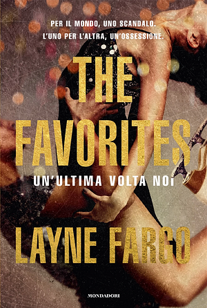 The Favorites by Layne Fargo, Layne Fargo