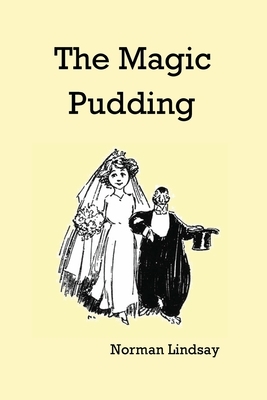 The Magic Pudding by Norman Lindsey