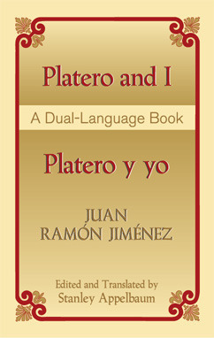 Platero and I/Platero y yo by Juan Ramón Jiménez