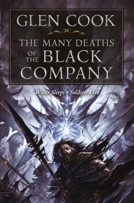 The Many Deaths of the Black Company by Glen Cook