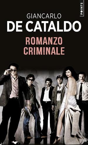 Romanzo criminale by Giancarlo De Cataldo