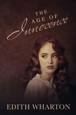 The Age of Innocence by Edith Wharton