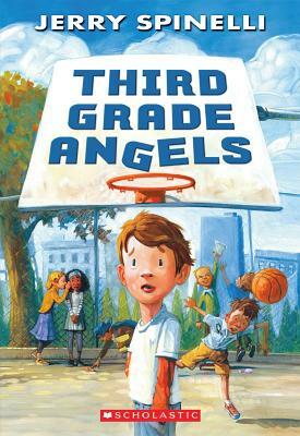 Third Grade Angels by Jerry Spinelli