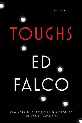 Toughs by Ed Falco