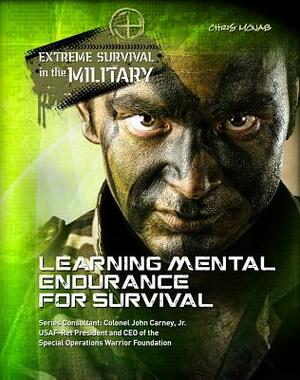 Learning Mental Endurance for Survival by Chris McNab