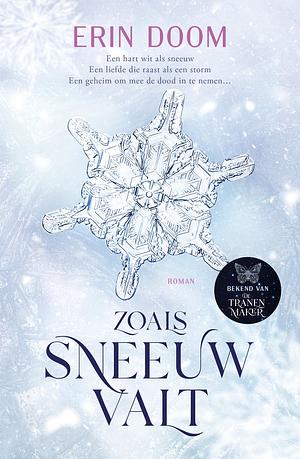 Zoals sneeuw valt by Erin Doom