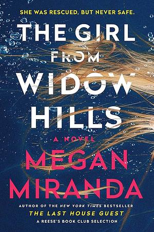 The Girl from Widow Hills by Megan Miranda