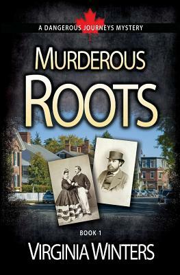 Murderous Roots by Virginia Winters