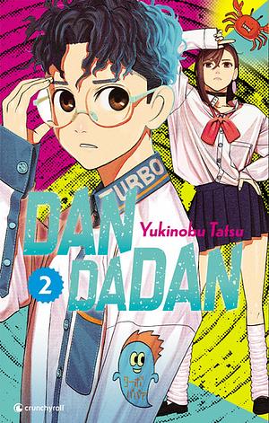 Dandadan, Vol. 2 by Yukinobu Tatsu