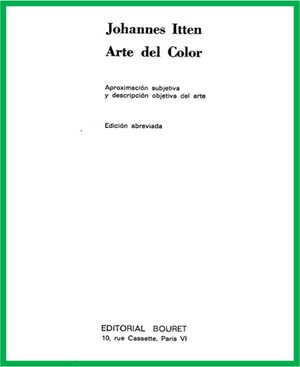 Arte del Color: Aproximación subjetiva y descripción objetiva del arte by Johannes Itten