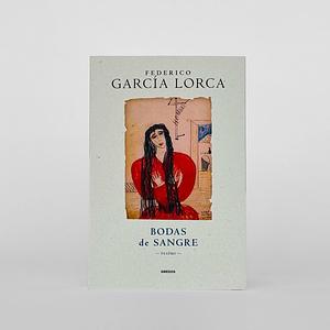 Bodas de sangre by Federico García Lorca