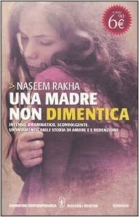 Una madre non dimentica by Naseem Rakha