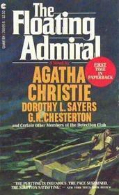 The Floating Admiral by Edgar Jepson, G.K. Chesterton, Dorothy L. Sayers, Freeman Wills Crofts, Victor L. Whitechurch, Milward Kennedy, G. D. H. Cole, Agatha Christie, Anthony Berkeley, John Rhode, Ronald Knox, Henry Wade, Clemence Dane, Simon Brett, Margaret Cole, The Detection Club, David Timson