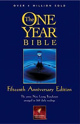 The One Year Bible NLT: The Entire New Living Translation Arranged in 365 Daily Readings by Tyndale, Tyndale