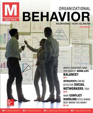 Loose Leaf for M: Organizational Behavior by Steven McShane, Mary Ann Von Glinow