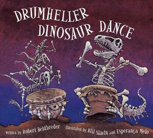 Drumheller Dinosaur Dance by Robert Heidbreder
