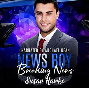 Breaking News by Susan Hawke