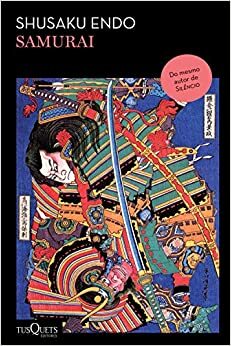 Samurai by Shūsaku Endō