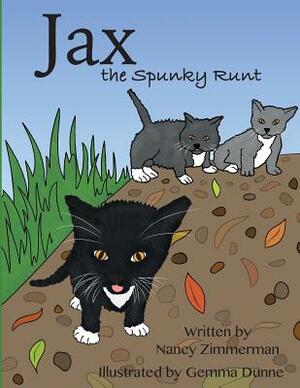 Jax, the Spunky Runt by Nancy Zimmerman