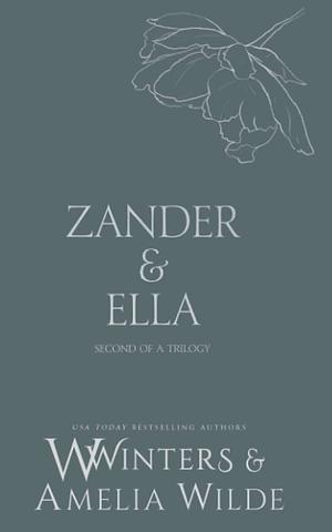 Zander & Ella: Hold Me by Willow Winters, W. Winters