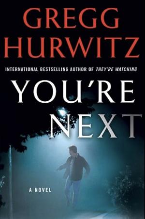 You're Next by Gregg Hurwitz