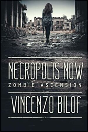 Necropolis Now by Vincenzo Bilof