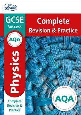 Letts GCSE Revision Success - New Curriculum - Aqa GCSE Physics Complete Revision & Practice by Collins UK