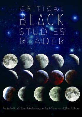 Critical Black Studies Reader by 