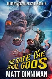 Gate of the Feral Gods by Matt Dinniman