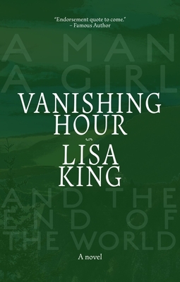 Vanishing Hour by Lisa King