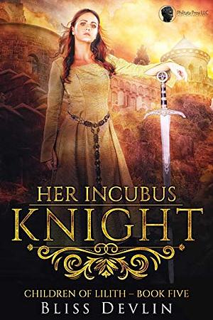 Her Incubus Knight by Bliss Devlin