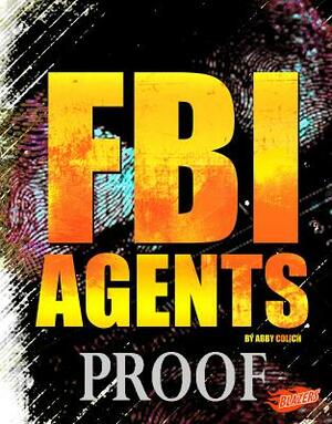 FBI Agents by Abby Colich