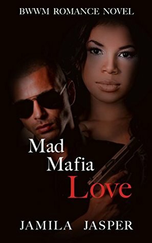 Mad Mafia Love by Jamila Jasper