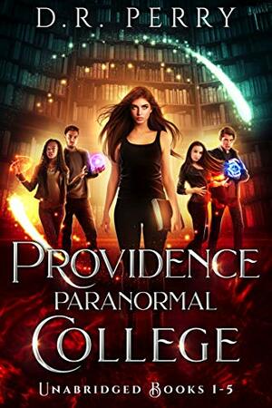 Providence Paranormal College Boxed Set 1 by D.R. Perry