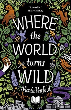 Where The World Turns Wild by Nicola Penfold