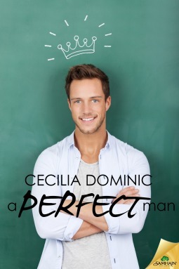 A Perfect Man by Cecilia Dominic