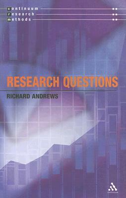 Research Questions by Richard Andrews