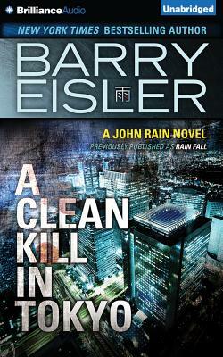 A Clean Kill in Tokyo by Barry Eisler