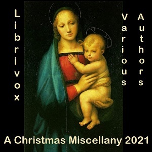 A Christmas Miscellany 2021 by James William Slessor Marr