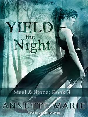 Yield the Night by Annette Marie