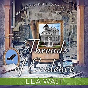 Threads of Evidence by Lea Wait